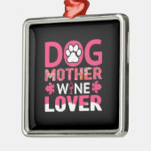 Dog Moeder Wine Lover Metalen Ornament (Links)