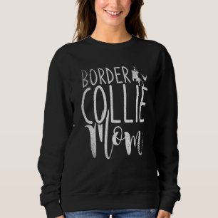 Dog Moederdag Border Collie Ma Border Collie Trui