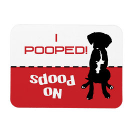 Dog moet naar potty Poop Magnet gaan - laat de hon Magneet