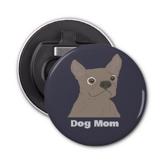 Dog Mom Button Flesopener (Voorkant)