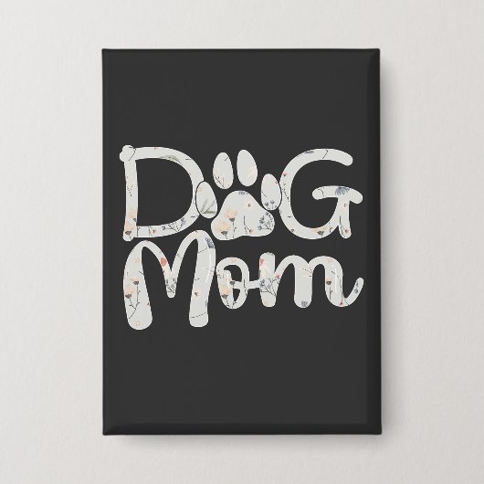Dog Mom Floral Paw Print Cute Design for Dog Lover Button (Voorkant)