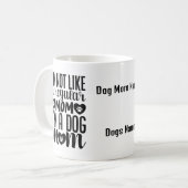  Dog Mom Koffie Mok (Voorkant links)