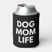 DOG MOM LIFE BLIKJESKOELER (Blikje Voorkant)