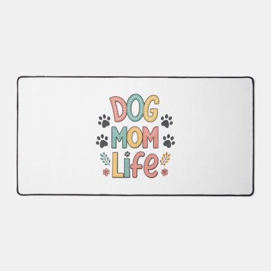 Dog Mom Life - Pawsitively Perfect Collection Bureaumat (Voorkant)