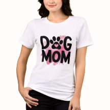 Dog Mom Paw Print Heart Women T-Shirt Dog Lover Gi