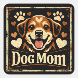 Dog Mom – Proud Canine Mother Love Vierkante Sticker