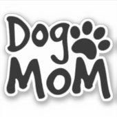 Dog Mom sticker (Voorkant)