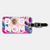 DOG MOM, uw foto, roze bloemen en bladeren Bagagelabel (Voorkant horizontaal)