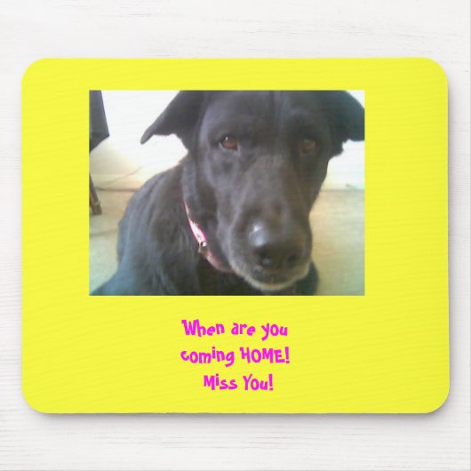 Dog Mousepad "Vermiste u" Muismat (Voorkant)