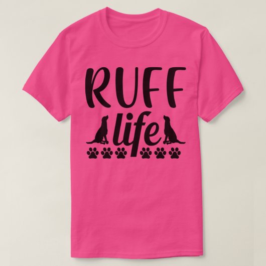 dog mum is ruff ruff lifedog life funny dog i love t-shirt (Design voorkant)