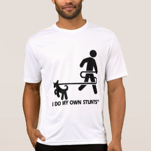 Dog My Ewn Stunts T-shirt