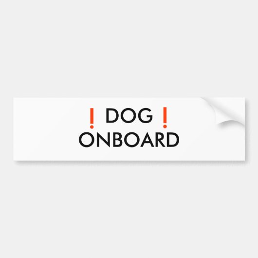 DOG ONBOARD, ! BUMPERSTICKER (Voorkant)