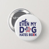 Dog Owner Anti-Biden - Zelfs mijn hond haat Biden  Ronde Button 5,7 Cm (Voorkant /achterkant)
