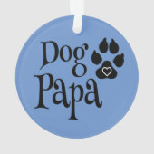 Dog Papa hondenliefhebber hondpap Ornament (achterkant)