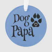 Dog Papa hondenliefhebber hondpap Ornament (voorkant)
