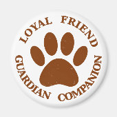 Dog Paw Loyal Friend Magneet (Voorkant)