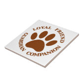 Dog Paw Loyal Friend Tegeltje (Zijkant)