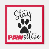 Dog Paw Motivatie Pun Magneet (Voorkant)