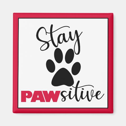 Dog Paw Motivatie Pun Magneet (Voorkant)