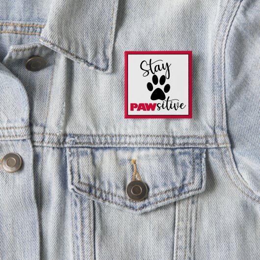 Dog Paw Motivatie Pun Vierkante Button 5,1 Cm (In situ)