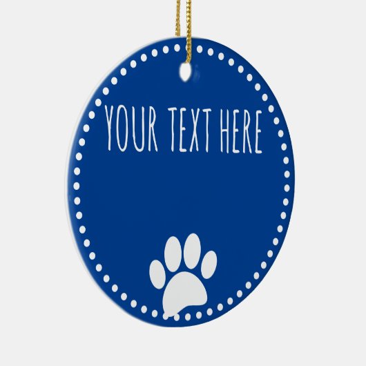 Dog Paw Print aangepaste tekst blauw Keramisch Ornament (Rechts)