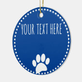 Dog Paw Print aangepaste tekst blauw Keramisch Ornament (Links)