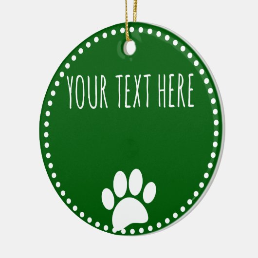 Dog Paw Print Aangepaste Tekst Groen Keramisch Ornament (Links)