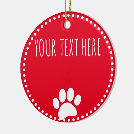 Dog Paw Print Aangepaste Tekst Rood Keramisch Ornament (Links)