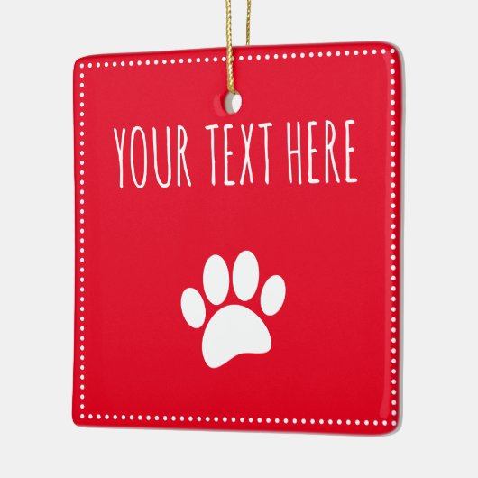Dog Paw Print Aangepaste Tekst Rood Keramisch Ornament (Links)