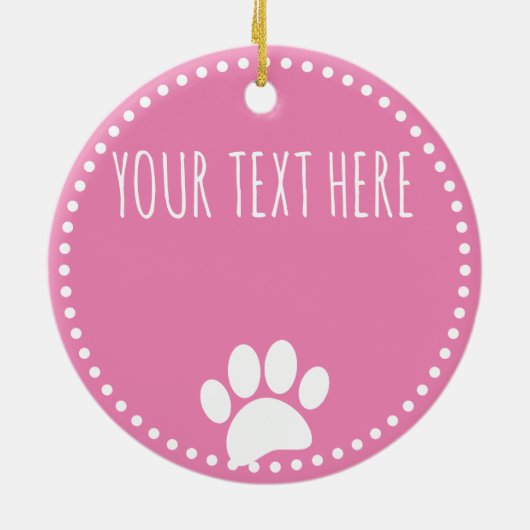 Dog Paw Print aangepaste tekst roze Keramisch Ornament (Achterkant)