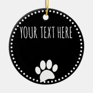 Dog Paw Print Aangepaste Tekst Zwart Keramisch Ornament