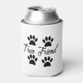 Dog Paw Print True Friends Text Blikjeskoeler (Blikje Voorkant)