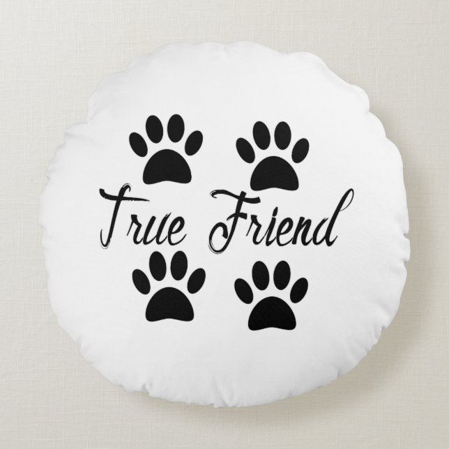 Dog Paw Print True Friends Text Rond Kussen (Voorkant)