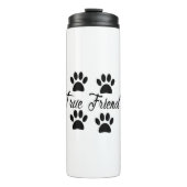 Dog Paw Print True Friends Text Thermosbeker (Voorkant)