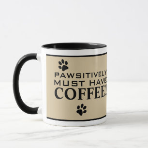 Dog Paw Typography Coffee Lover's Cute Specialty Mok
