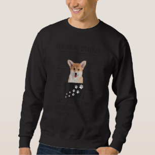 Dog Personal Stalker Ik zal je volgen Corgi Trui