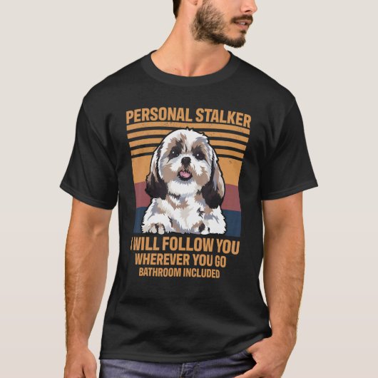 Dog Personal Stalker Shih Tzu T-shirt (Voorkant)