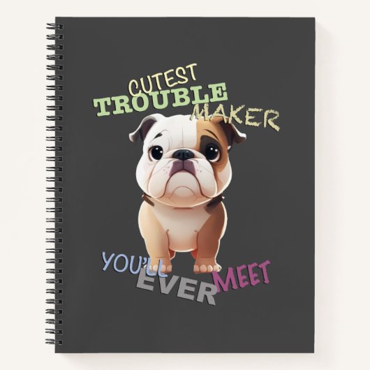 Dog Pet Cuttest Trouble Maker Leuke Schattige Grap Notitieboek (Voorkant)