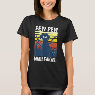 Dog Pew Pew Madafakas Crazy Dogs T-shirt