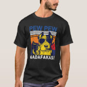 Dog Pew Pew Madafakas  gekke pit bull Graph T-shirt (Voorkant)