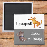 Dog Potty Poop Gone Has to go Magneet<br><div class="desc">Dit ontwerp is gemaakt met behulp van digitale kunst. Het kan in het gebied worden aangepast door de klik aan te passen en de naam, initialen of woorden aan te passen. U kunt de tekstkleur en de stijl ook veranderen of de tekst voor een slechts ontwerp van het afbeelding schrappen....</div>