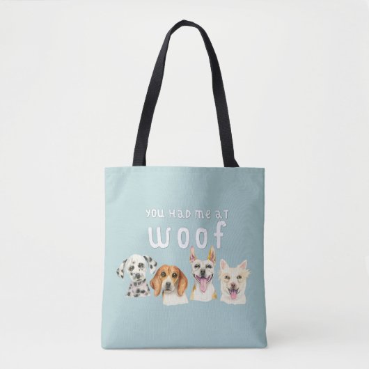Dog Quote die je me had bij Wof Tote Bag (Voorkant)