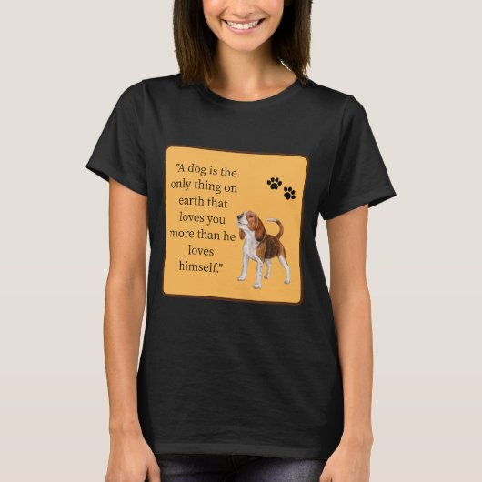 Dog Quote T-shirt (Voorkant)