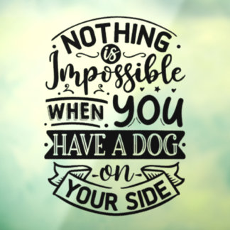 Dog Quote Typografie Zwart Venster Cling Raamsticker