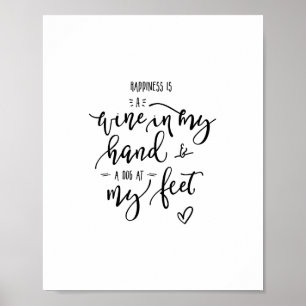 Dog Quote Wine Modern Art Hand Lettered Typography Poster