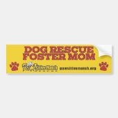Dog Rescue Foster Ma Bumpersticker (Voorkant)
