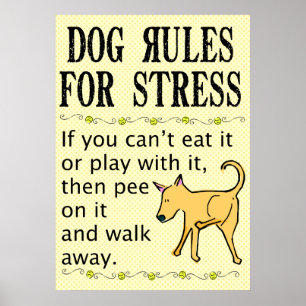 Dog Rules for Stress Poster