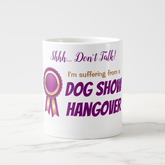 Dog Show Hangover Jumbo Mok (Voorkant)