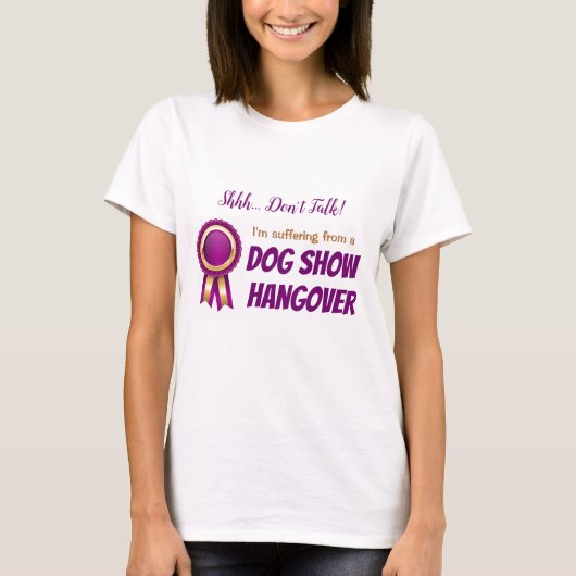 Dog Show Hangover T-Shirt - Wit (Voorkant)