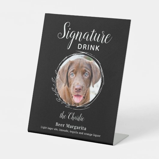 Dog Signature Drink Modern Black Pet Wedding Bar Reclamebord Met Voetstuk (Voorkant)